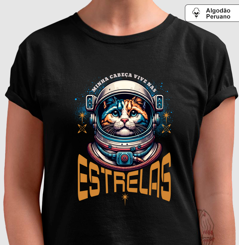 Minha Cabeça Vive nas Estrelas - Camiseta Algodão Peruano