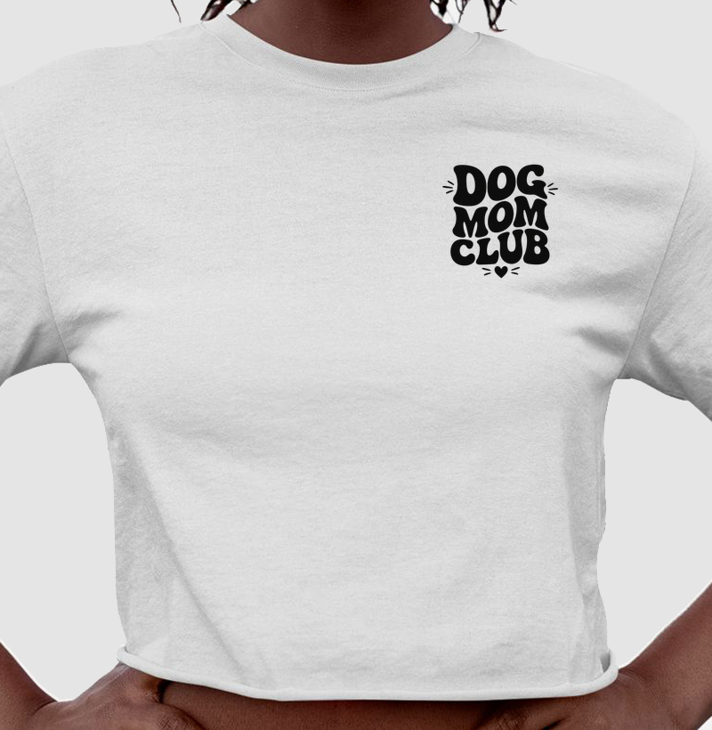 Dog Mom Club Classic