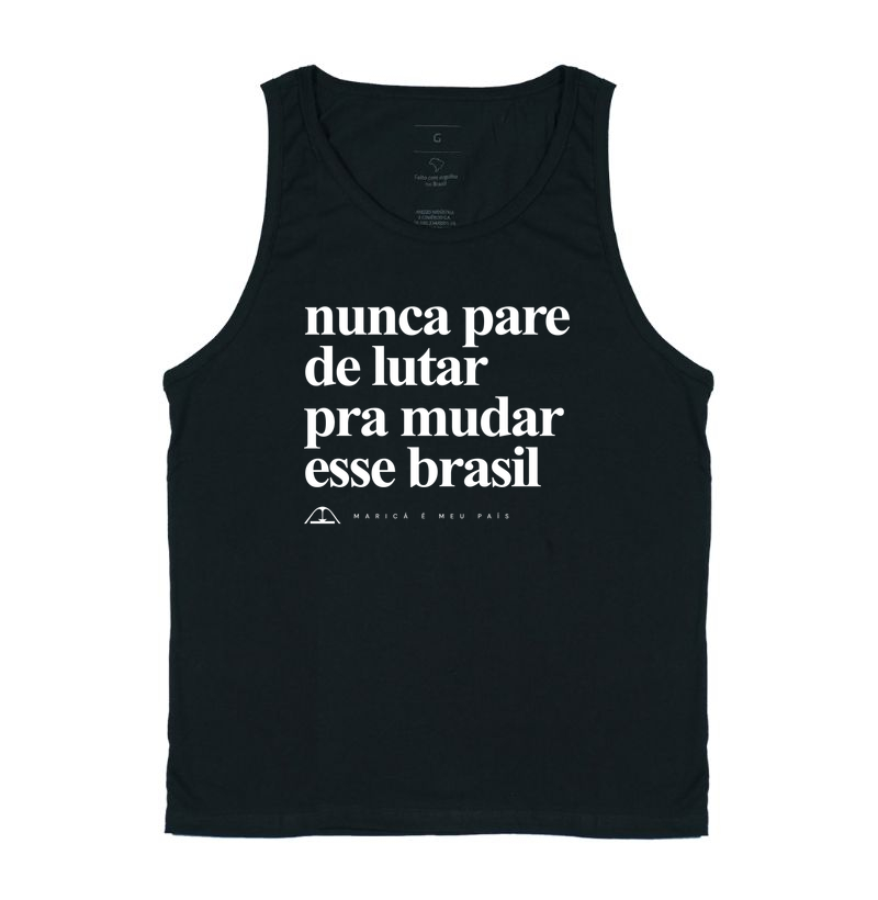 Nunca pare de lutar pra mudar esse Brasil - Regata