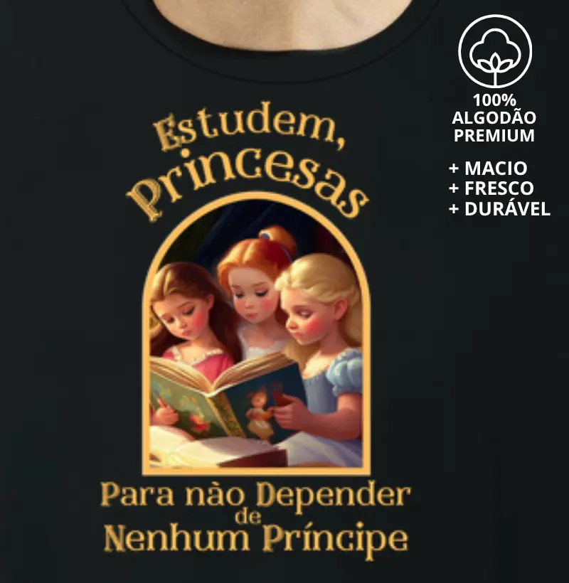 Camiseta Estudem Princesas