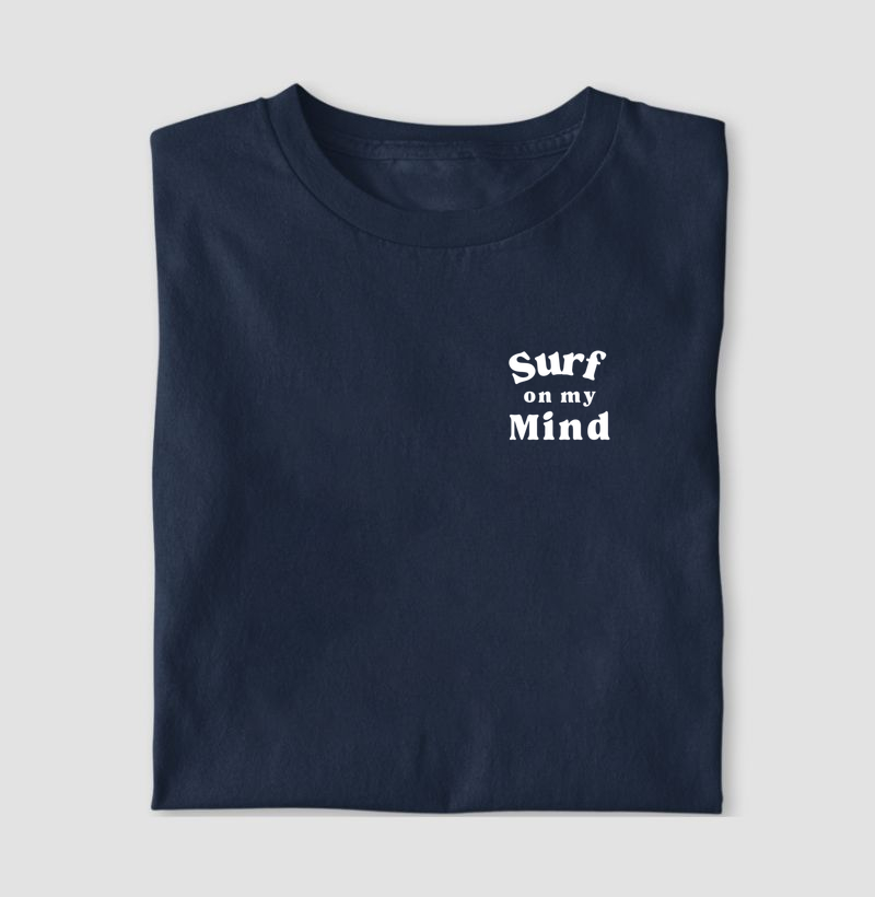 Surf on My Mind - Camiseta | Surf For Fun Wear
