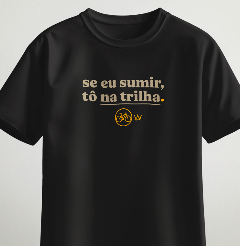 Se eu sumir, tô na trilha