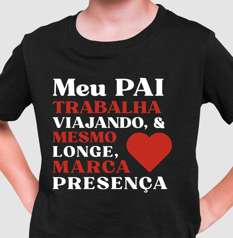 Meu Pai Trabalha Viajando, mas sempre Marca Presença