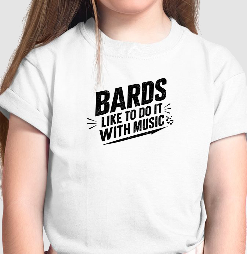 Bards Like to Do It With Music