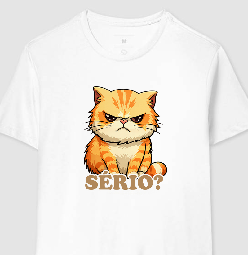 Camiseta Gato Rabugento "SÉRIO?"