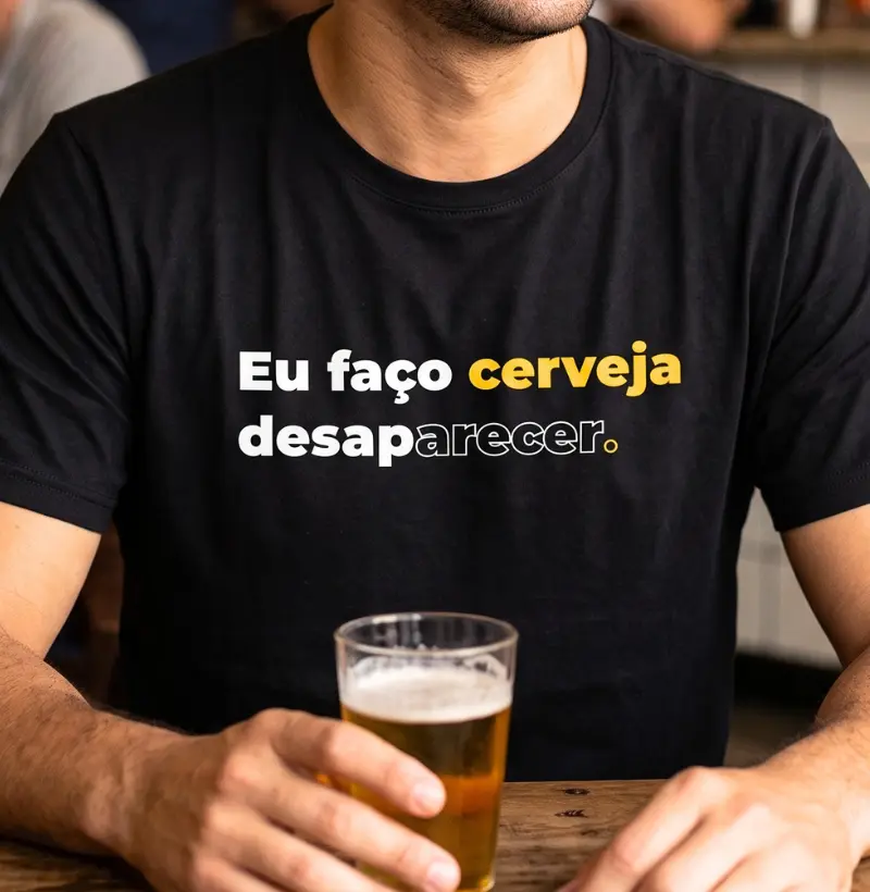 Eu Faço Cerveja Desaparecer - Camiseta