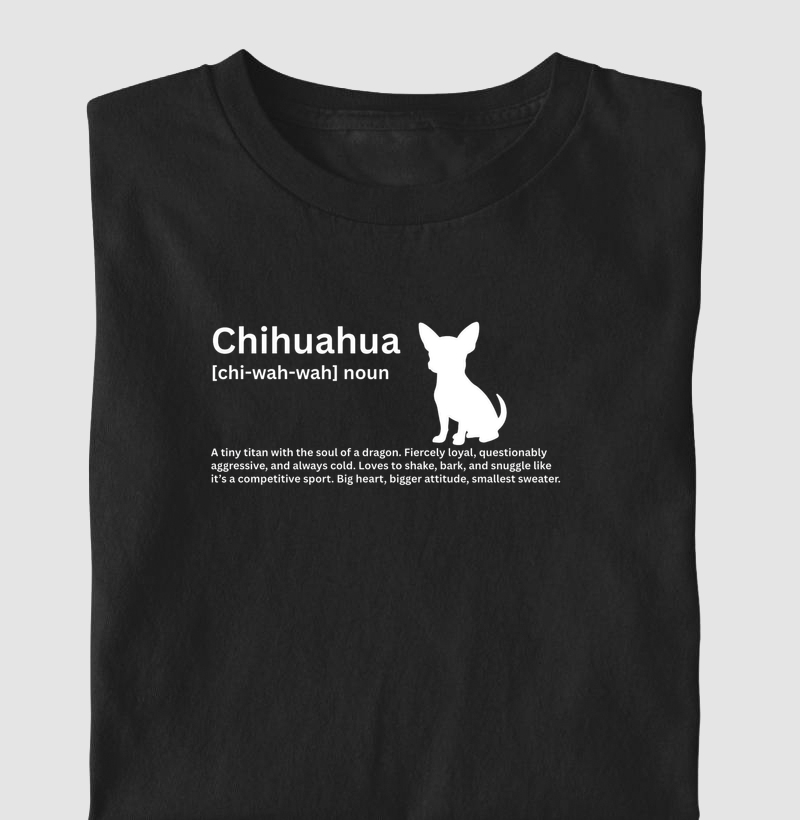 Chihuahua [chi-wah-wah] noum 