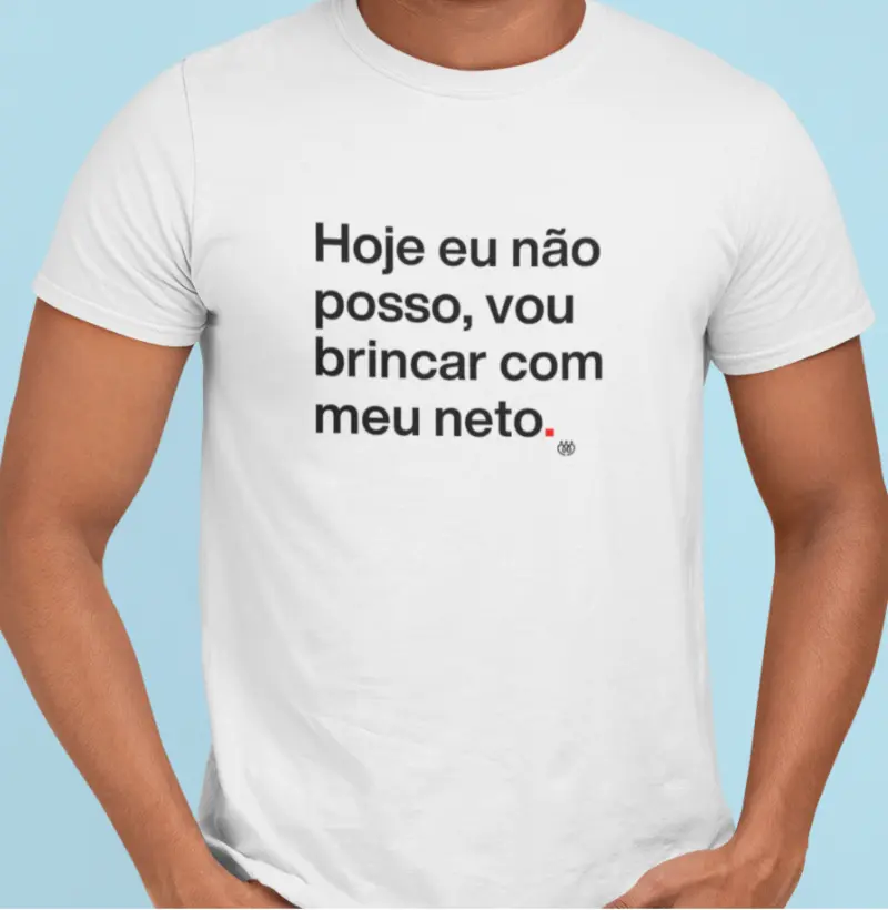 Hoje eu não posso, vou brincar com meu neto