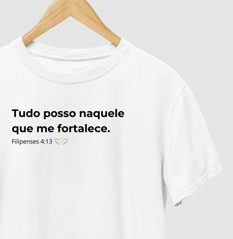 Camiseta Feminina e Masculina Filipenses 4:13