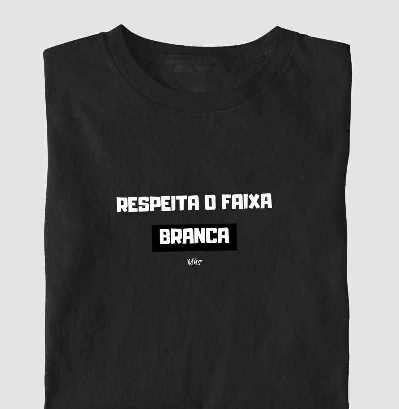 Respeita o Faixa Branca
