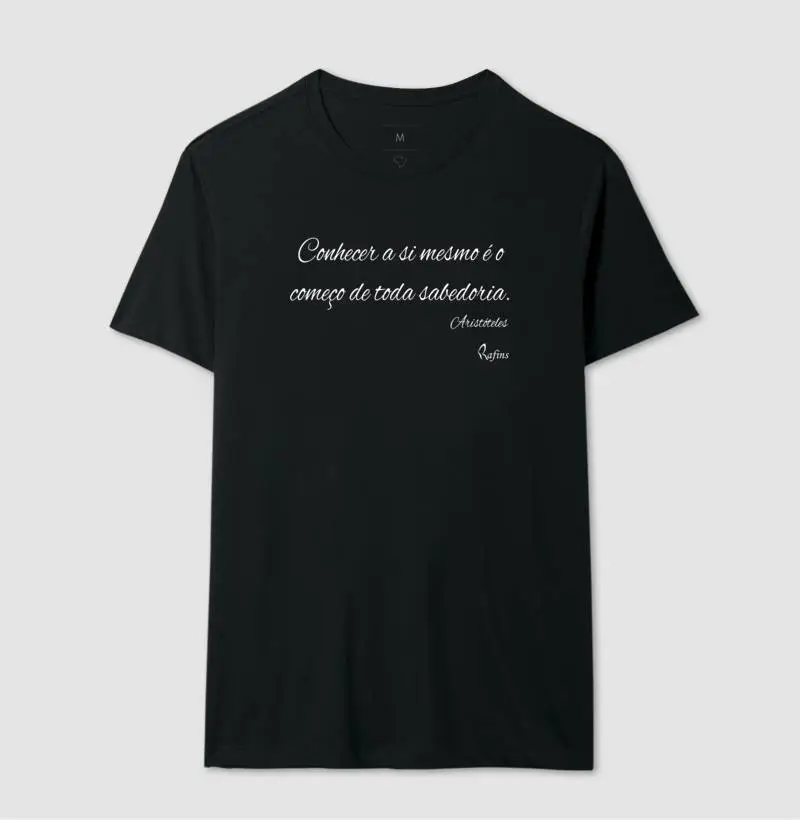 Camiseta - Conhecer a si mesmo é o começo de toda sabedoria. Aristóteles