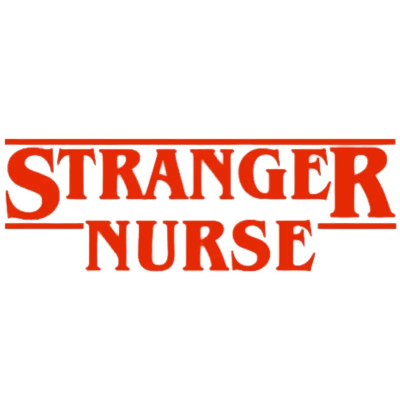 Stranger Nurse