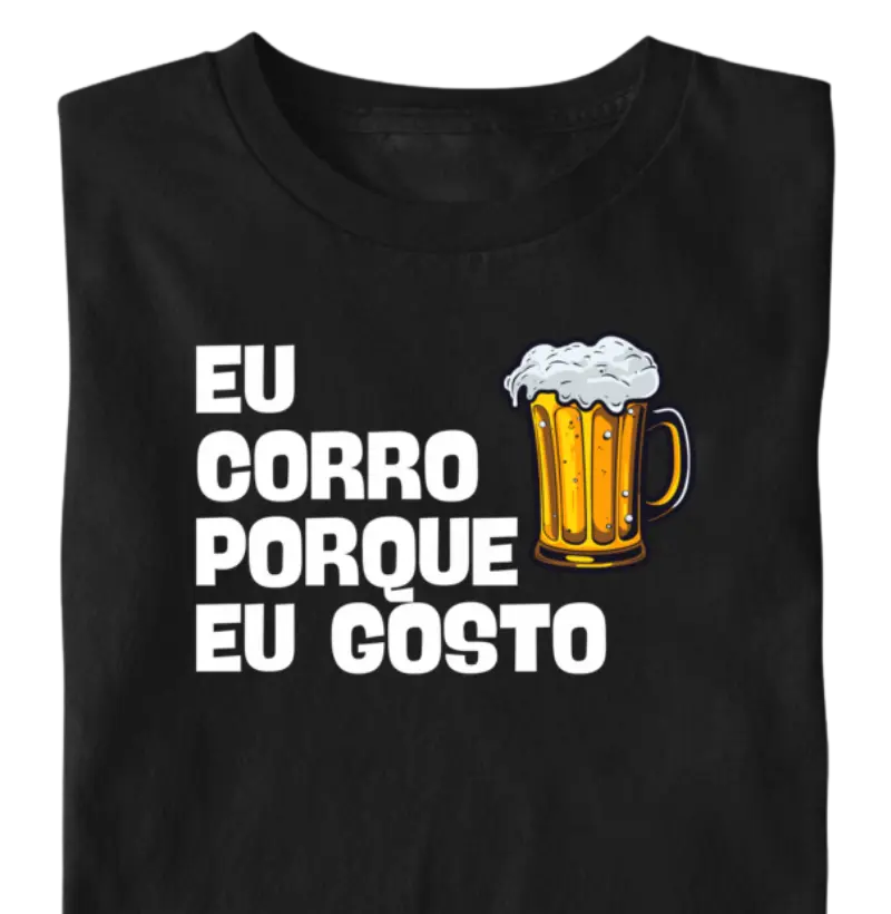 Eu Corro Porque Eu Gosto - cerveja