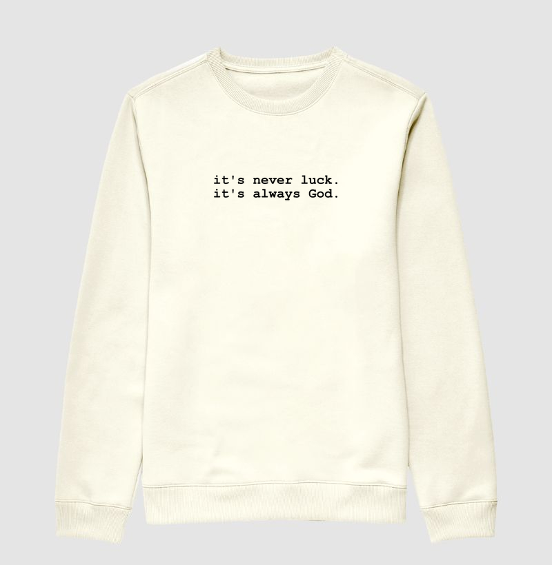 It's never luck, it's always God.