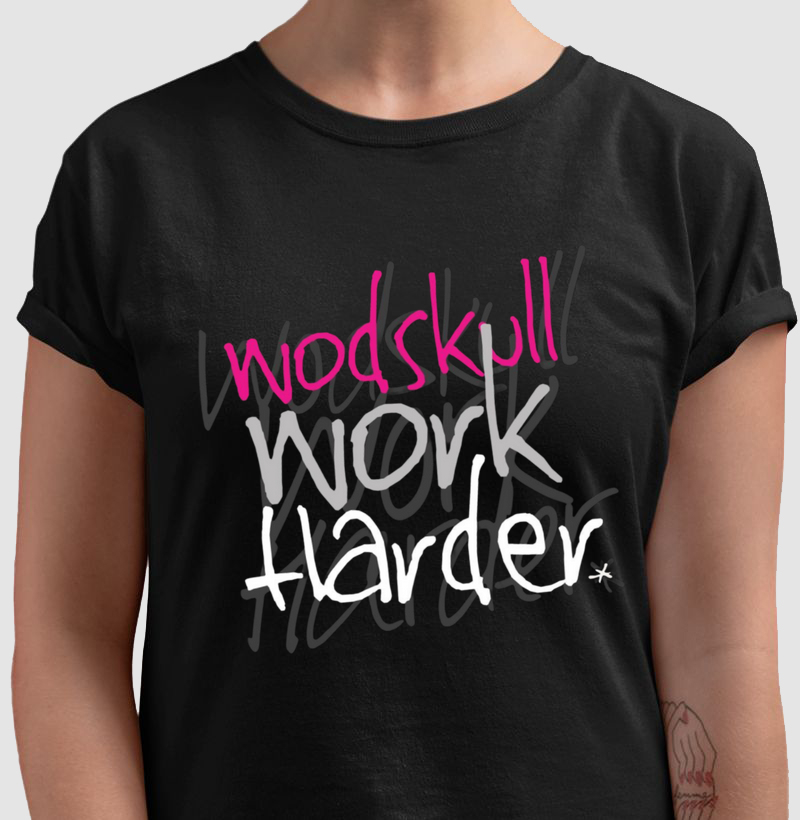 Camiseta Wodskull Work Harder Pink