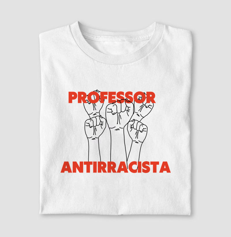 Professor Antirracista - Punhos