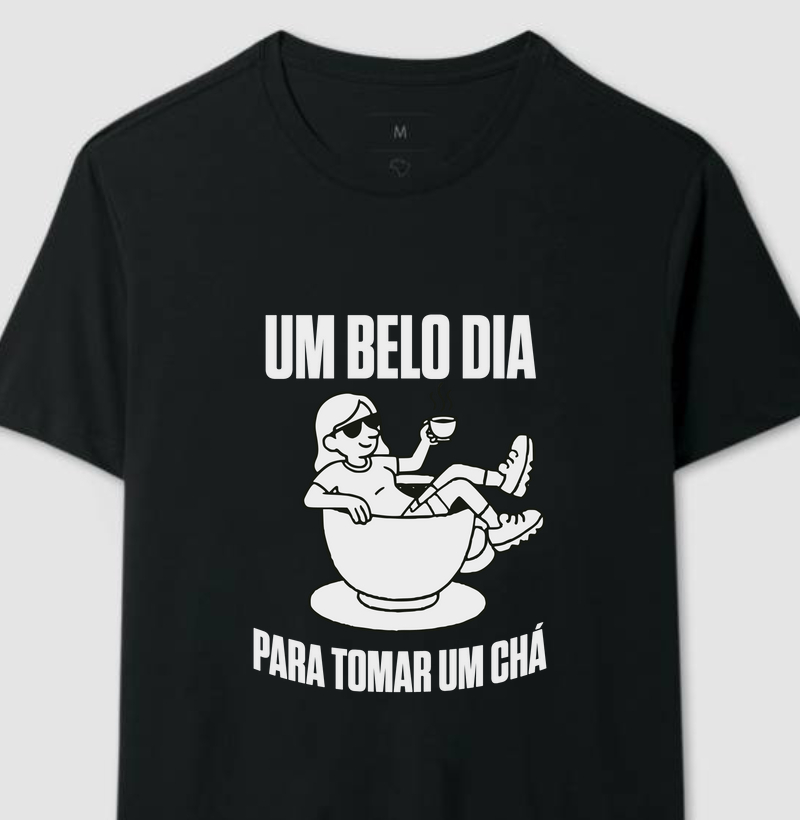 Um belo dia pra tomar um chá