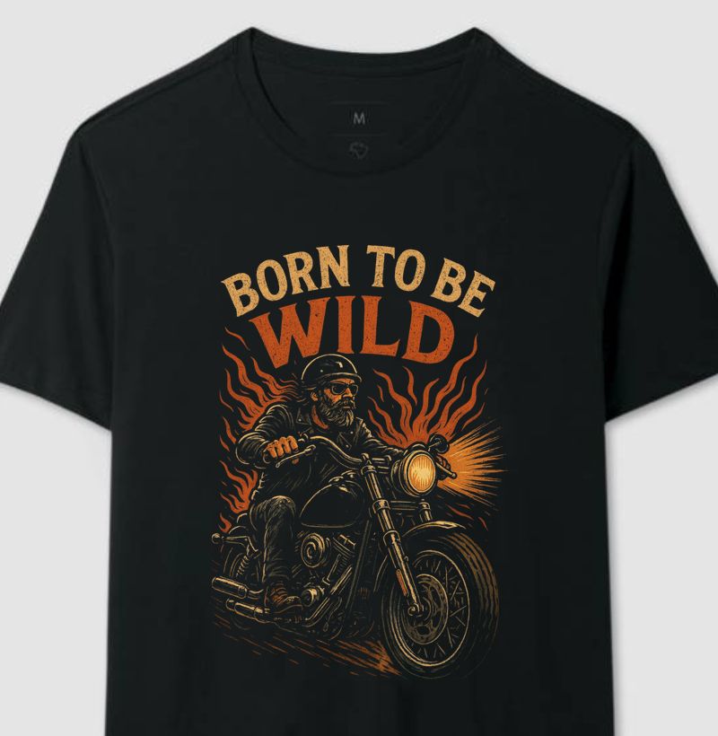 BORN TO BE WILD
