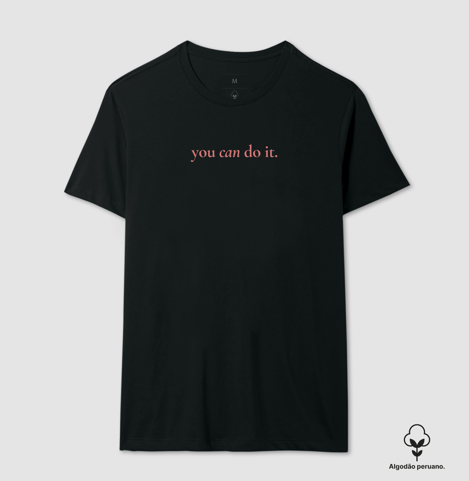 T-SHIRT PIMA YOU CAN DO IT