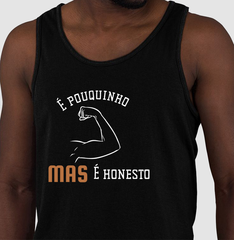 é pouquinho, mas é honesto