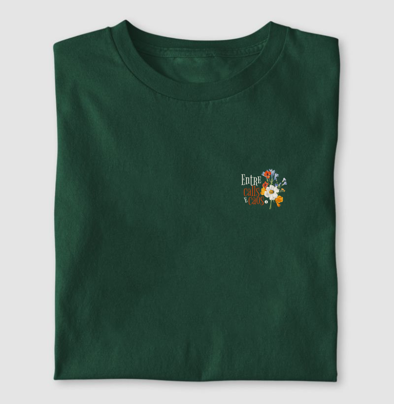 Camiseta Entre Calls e Caos