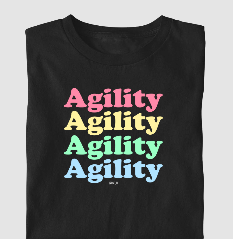 “Agility” T.I