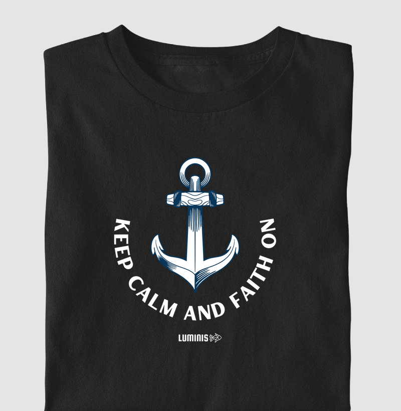Keep Calm and Faith on
