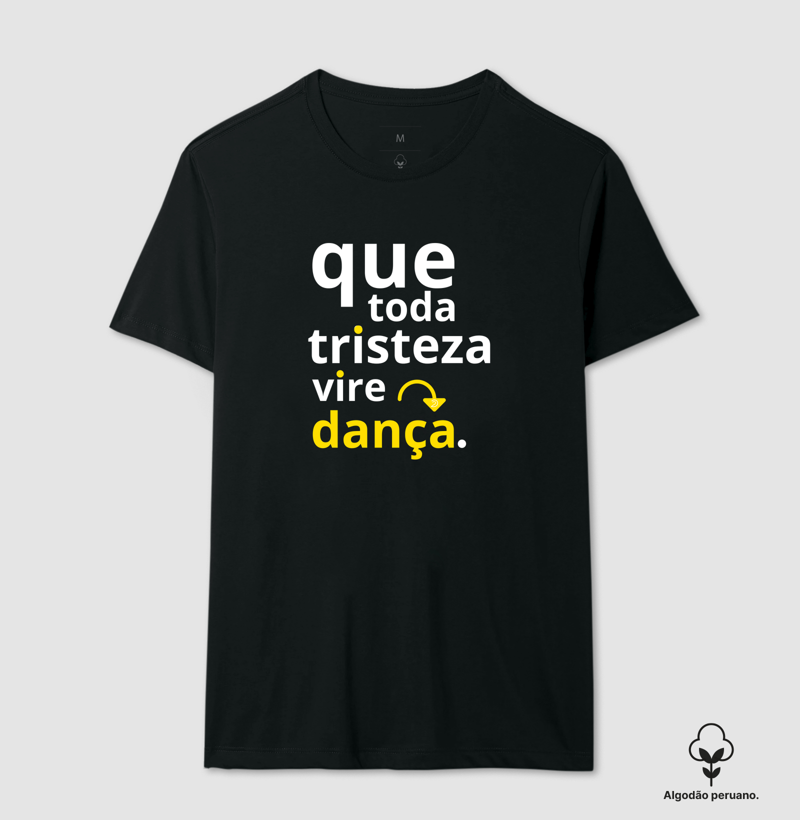 Que toda tristeza vire dança.
