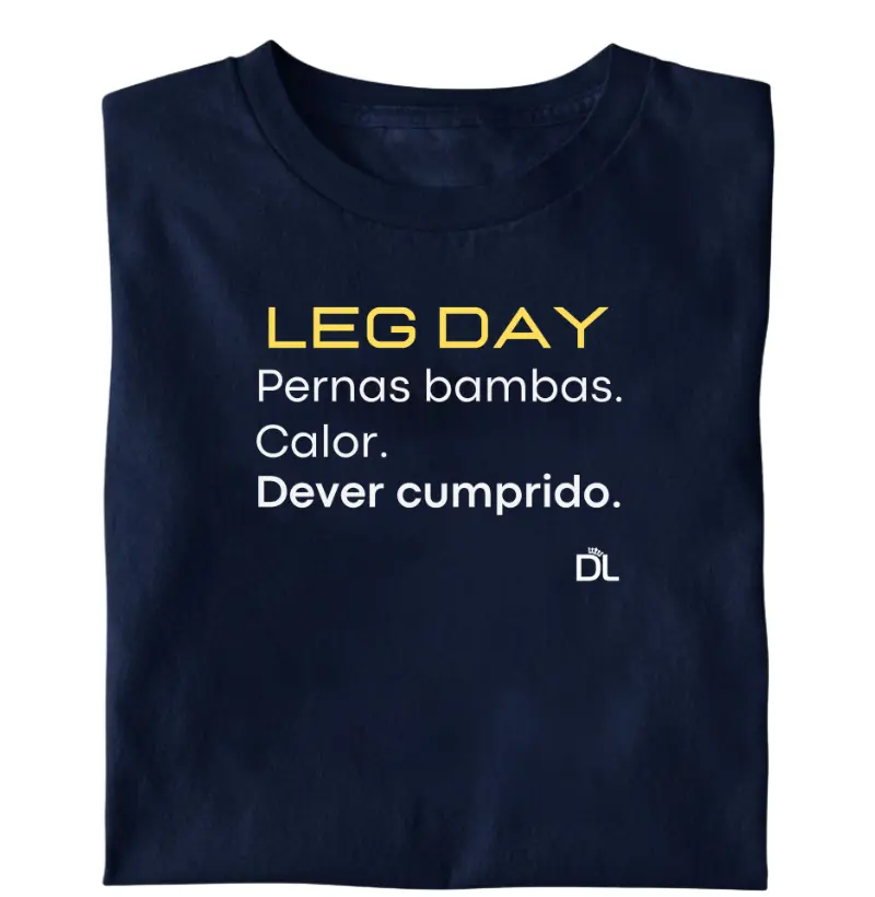 Leg Day e Dever Cumprido