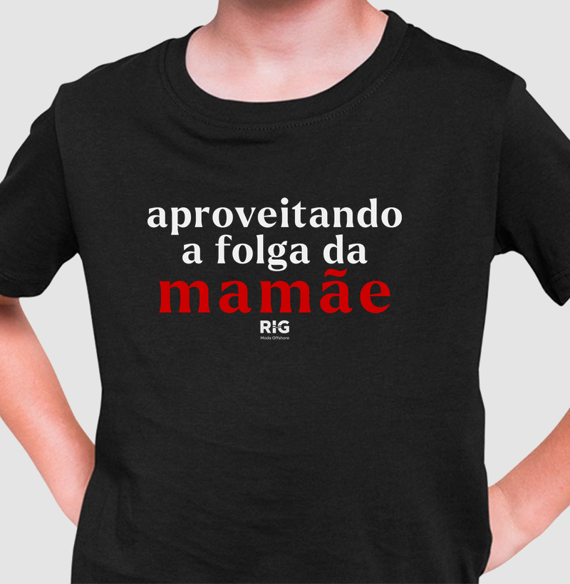 Aproveitando a folga da mamãe