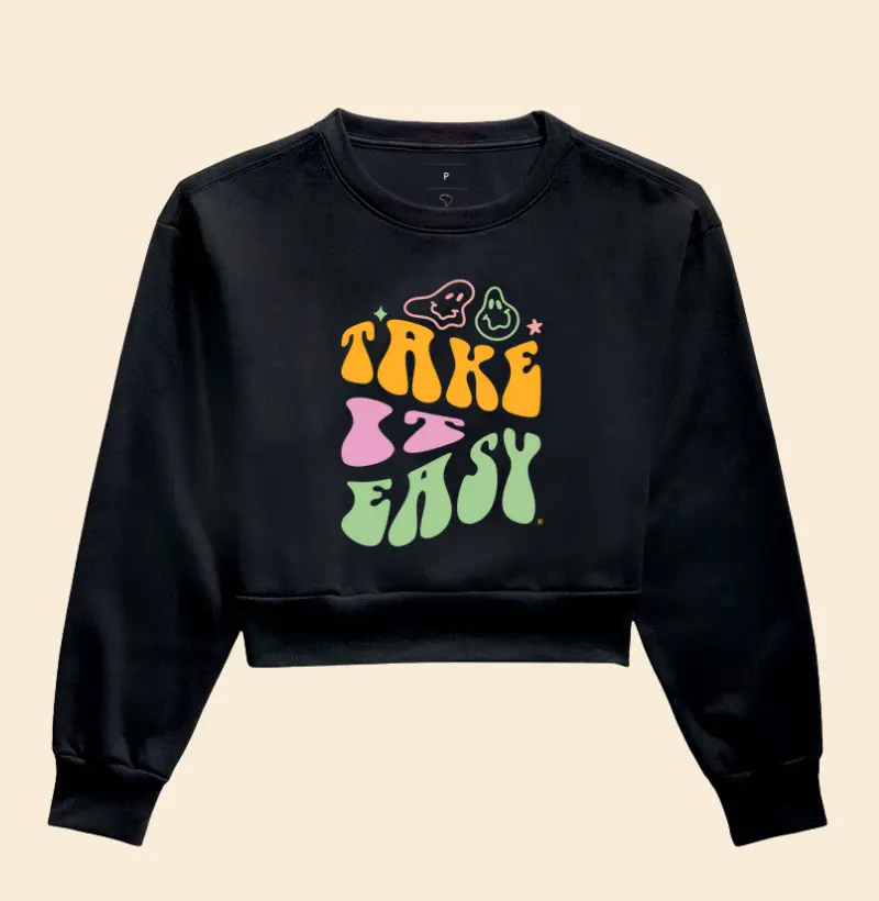 Cropped Moletom Take It Easy 