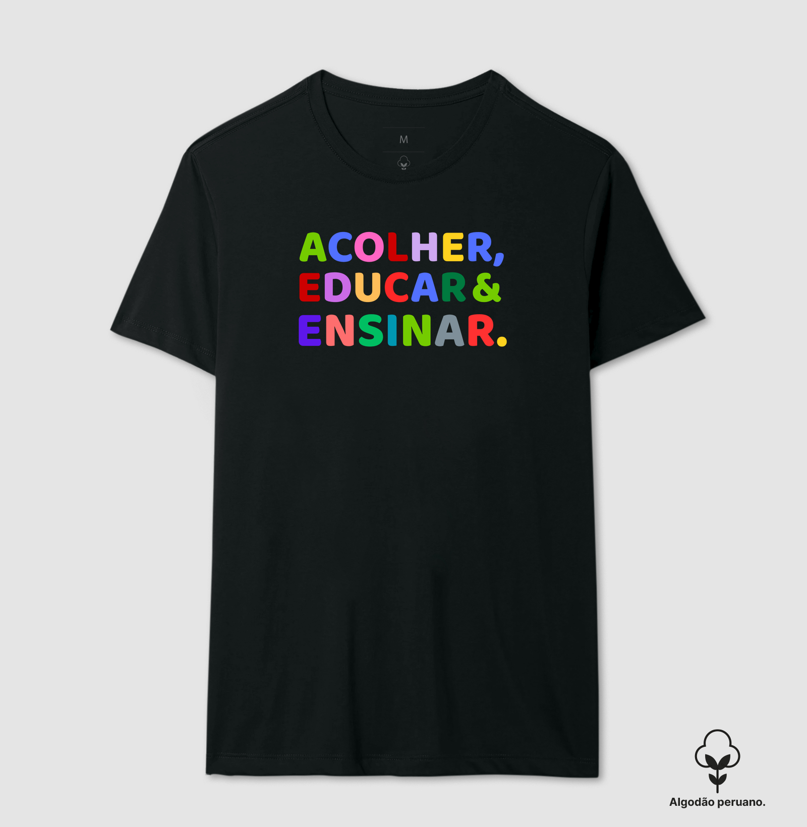 Camiseta Onde há cuidado, há aprendizagem