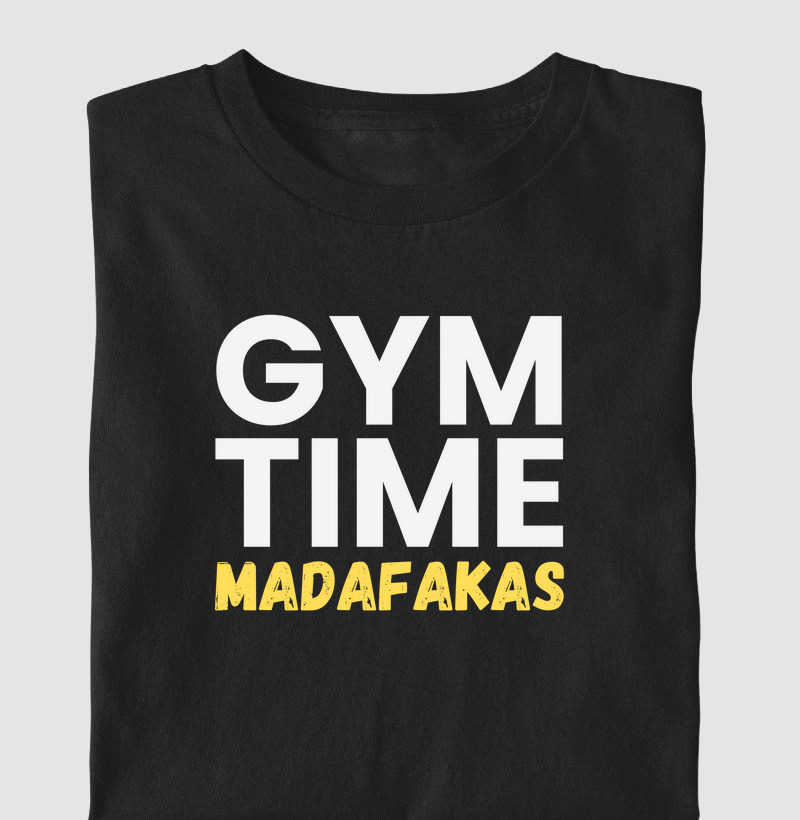 GYM TIME MADAFAKAS