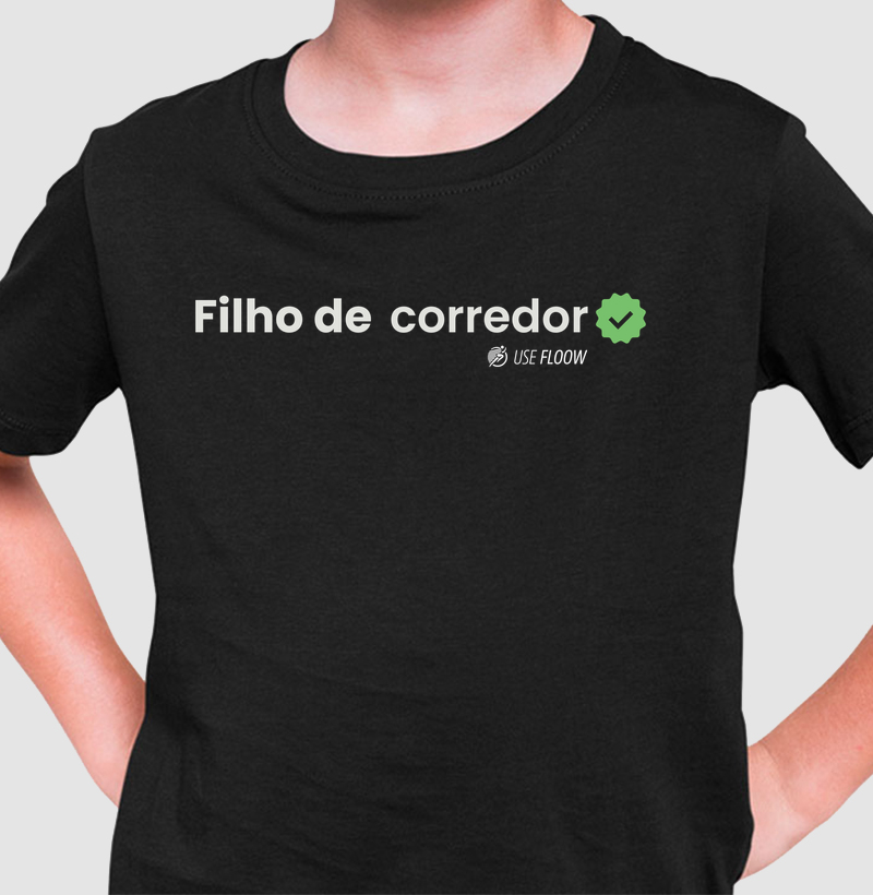 Camiseta Infantil - Filho de Corredor 