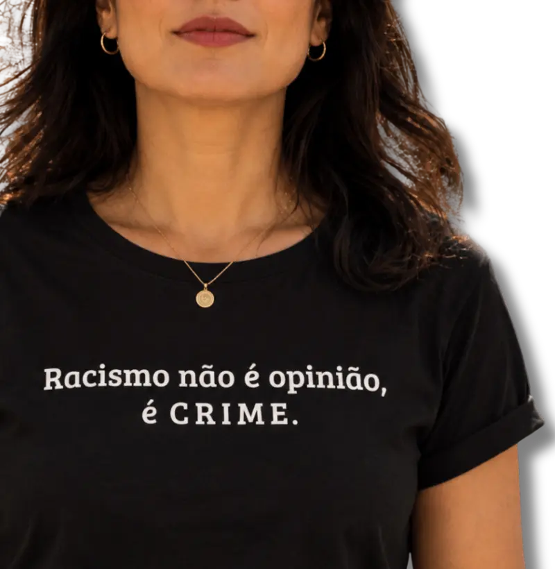 Racismo não é opinião, é CRIME.