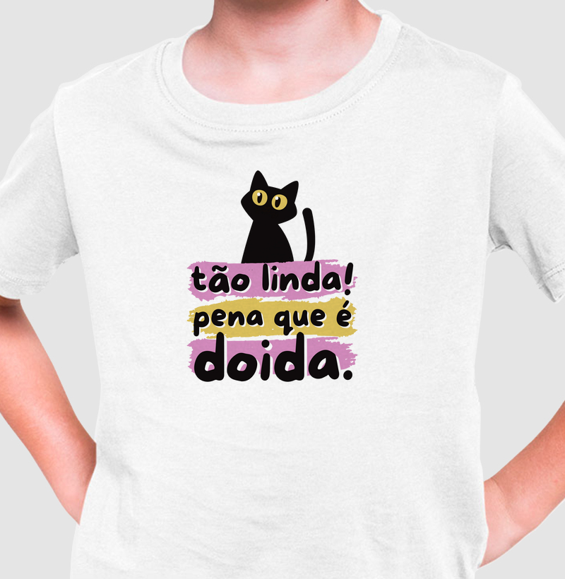 Tão linda! Pena que é doida