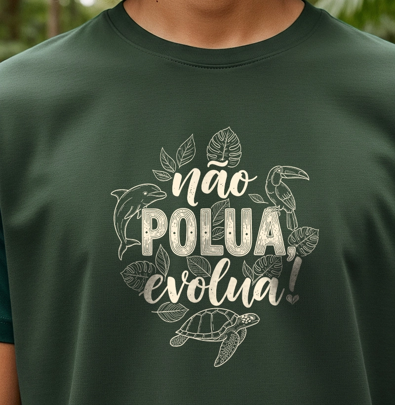 Não polua, evolua!