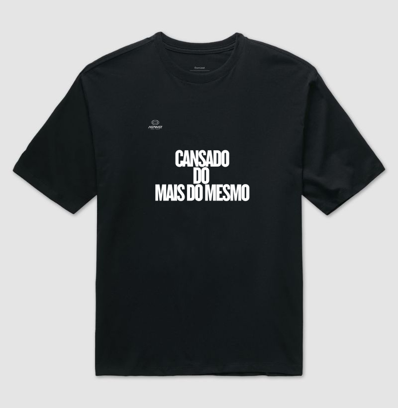 Cansado do Mesmo