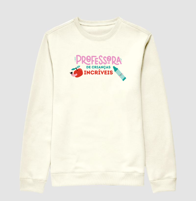 Suéter Moletom | Professora de Crianças incríveis