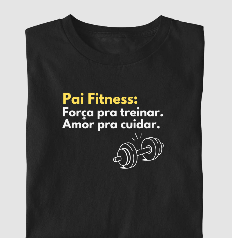 Pai Fitness Força e Amor