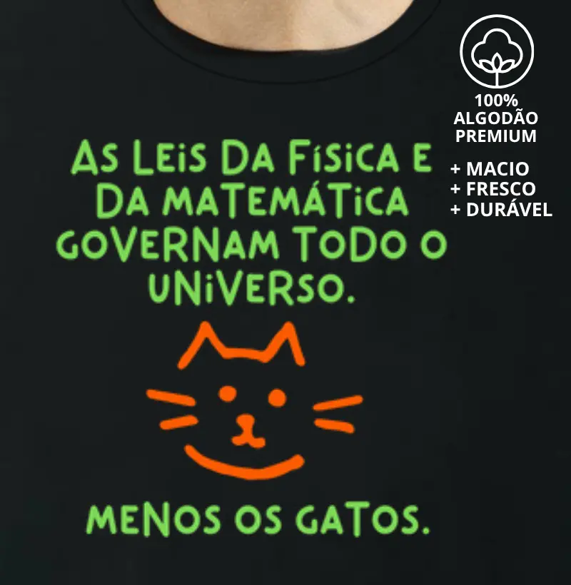 Camiseta Gatos Não Obedecem às Leis