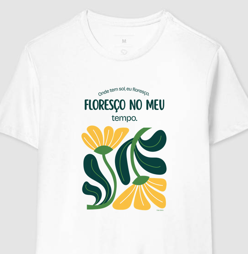Floresço no Meu Tempo