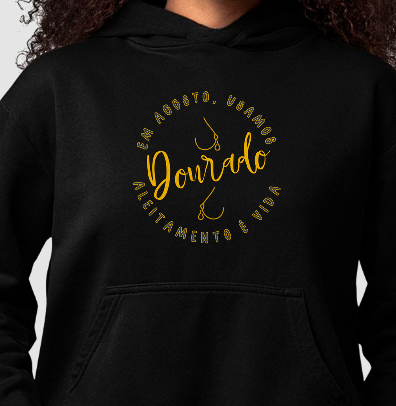 Em Agosto, Usamos Dourado Hoodie Slim - Aleitamento é Vida