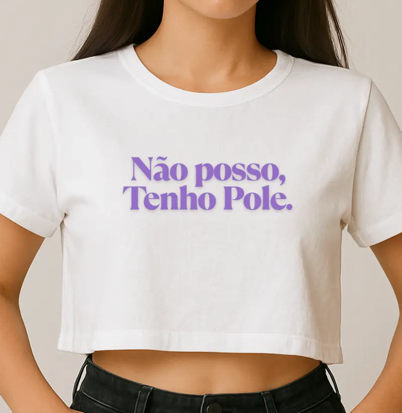 Não Posso, Tenho Pole