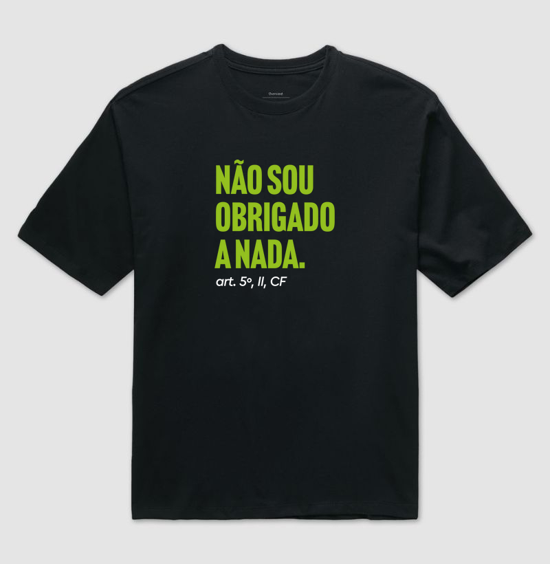Não sou obrigado a nada