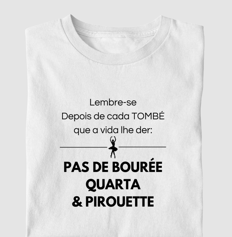 Pas de Bourée, Quarta e Pirouette