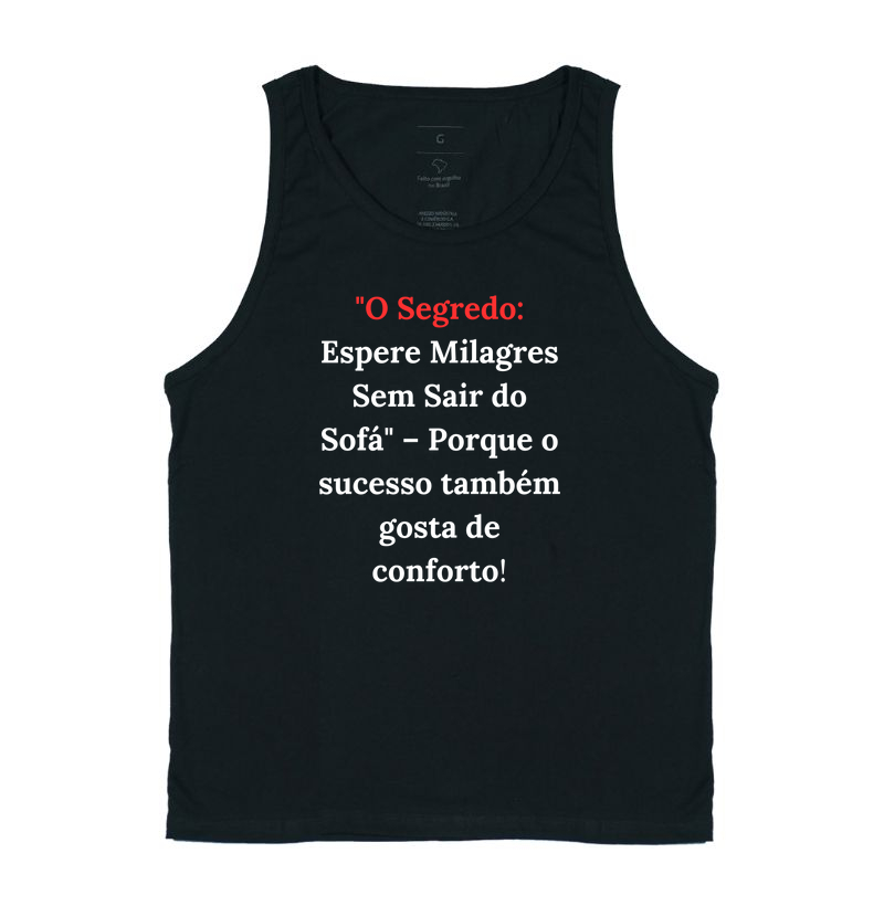 O segredo: Espere Milagres Sem Sair do Sofá 