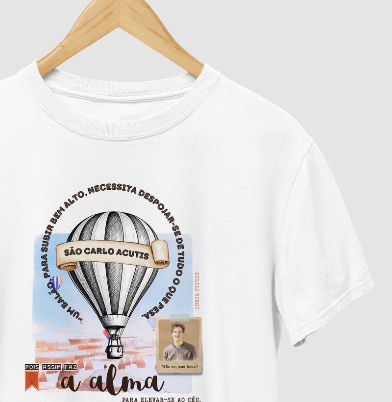 "Um balão,⁠ para subir bem alto, necessita despojar-se de tudo que pesa" - São Carlo Acutis