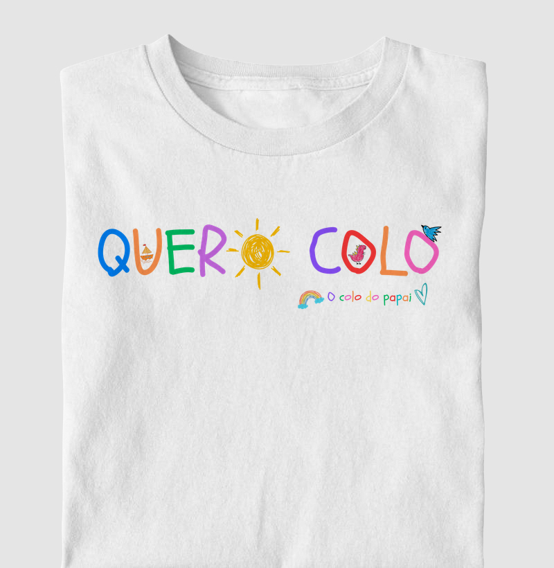 Quero o colo do papai. 