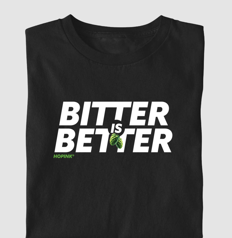Bitter is Better